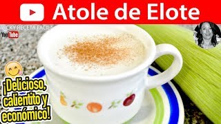 Cómo hacer ATOLE DE ELOTE  Vicky Receta Facil [upl. by Eelak]