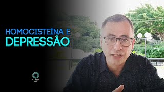 Homocisteína e Depressão [upl. by Andrei]