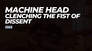 Machine head  Clenching the fist of Dissent cover [upl. by Sikras]