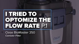 Increase Flow Rate Oase BioMaster Canister Filters  Part 1 [upl. by Eimmas]