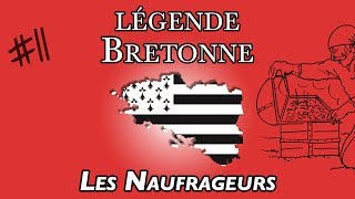 La légende des Naufrageurs  Finistère  RVC 11 [upl. by Onia]