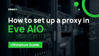 How to set up a proxy in Eve AIO [upl. by Anaek]