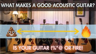 What makes a GOOD acoustic Guitar How to tell terrible from wonderful [upl. by Langill]