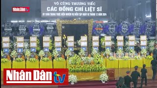 Tiễn biệt 12 liệt sĩ hy sinh trong diễn tập [upl. by Salzhauer]