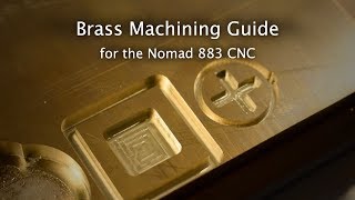 Brass Machining Guide for the Nomad  MaterialMonday [upl. by Mide]