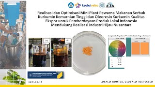 Realisasi MiniPlant Produksi Serbuk Kurkumin  Matching Fund Kedai Reka 2023 Universitas Gadjah Mada [upl. by Sky]