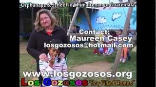 Los Gozosos Joy Filled Homes Orphanage and School Chimaltenango Guatemala [upl. by Aitselec781]