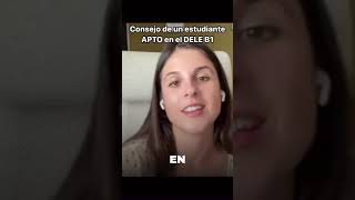 Consejo de un estudiante APTO en el DELE B1 [upl. by Aisital]