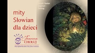 Zapoznawanie dzieci z mitami slowianskimi  Mitologia CzBiałczyńskiego OkiemMatkiSłowianki [upl. by Ana]