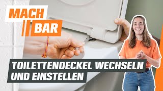 Toilettendeckel wechseln und einstellen  OBI [upl. by Rebmac976]