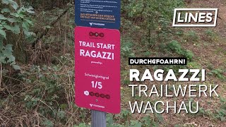 Ragazzi  Trailwerk Wachau  LINES [upl. by Nahtanha571]