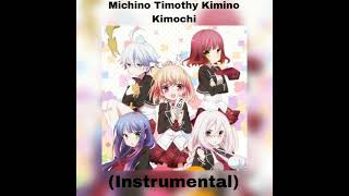 Michino Timothy Kimino Kimochi Instrumental [upl. by Kassandra]