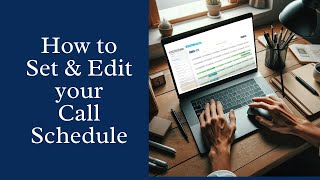 How to Set and Edit your Call Schedule  On Call Central [upl. by Woodford]