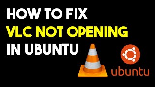 how to fix vlc media player not opening in ubuntu linux  how to fix vlc media player not working [upl. by Trask]