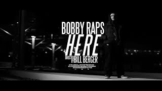 Bobby Raps  Here [upl. by Sirret]