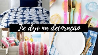 TIE DYE NA DECORAÇÃO  COMO FAZER TÉCNICA FÁCIL [upl. by Ecinahc]