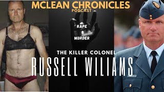 True Crime  How A Colonel Became A Killer  Colonel Russell Williams [upl. by Aliak]