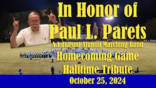 AI du Pont Alumni Marching Band  Halftime Performance  Homecoming Game Oct 25 2024 PaulParets [upl. by Hulbig]