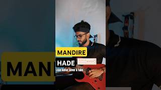 Mandire Hade  Lead Guitar Cover amp Tabs short guitartabs guitarcover coversong [upl. by Nosyd]