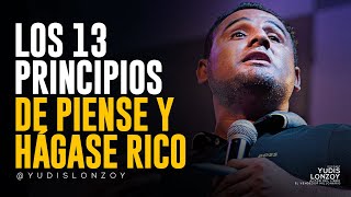 Como Reprogramar tu Mente para la Riqueza  Los 13 Principios de Piense y Hágase Rico  Yudis Lonzoy [upl. by Aisile]