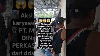 Para karyawan driver rencana mau diblokade lintas kluar masuk PT MARGA DINAMIK PERKASA MDP [upl. by Ajiat]