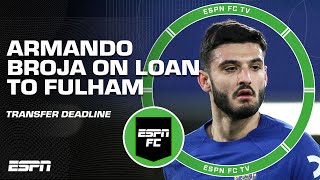 Armando Broja set to join Fulham on loan 👀 TRANSFER DEADLINE DAY RECAP  ESPN FC [upl. by Chinua]