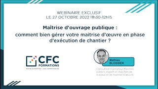 WEBINAIRE   Comment bien gérer votre maîtrise d’œuvre en phase d’exécution de chantier [upl. by Bina816]