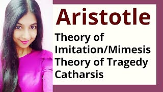 Aristotles Theory of Imitation Aristotles Theory of Tragedy Literary Criticism [upl. by Hallerson127]