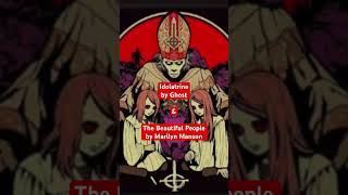 Idolatrine by Ghost amp The Beautiful People by Marilyn Manson [upl. by Joliet]