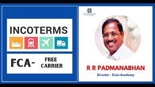 FCA Incoterms 2020 in Tamil  R R Padmanabhan Director  Exim Academy [upl. by Kast]