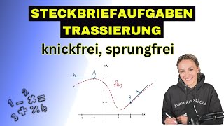 Steckbriefaufgaben  Trassierungsaufgaben knickfei sprungfrei [upl. by Naig102]