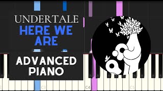 Here We Are Advanced Piano Tutorial  Undertale [upl. by Saylor]