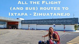 2024 Travel and Flight Guide to Ixtapa Zihuatanejo Mexico [upl. by Adnomar633]