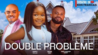 DOUBLE PROBLEME  EBUBE OBIO IMEH BISHOP UMOH EMEKA ROLLAS  Films Nollywood en Français [upl. by Oneal]