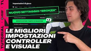 Le migliori IMPOSTAZIONI CONTROLLER e VISUALE da PRO di FC 25 [upl. by Salvucci]