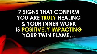 7 Signs That CONFIRM Youre HEALING On Your Twin Flame Path [upl. by Abrahams73]