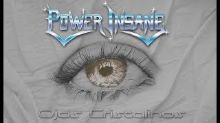 Power Insane  Ojos Cristalinos 2012 [upl. by Aneez]