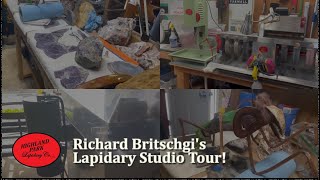 Richard Britschgis Lapidary Studio Tour [upl. by Storfer]