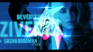 Zivert  Beverly Hills Sasha Goodman Remix [upl. by Tiernan570]