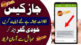 How To Delete Permanently JazzCash Account  Jazzcash account delete karne ka tarika  jazzcash [upl. by Enifesoj]