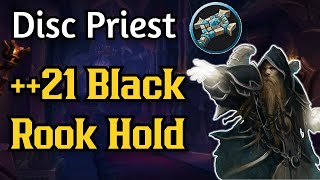 Disc Priest 21 Black Rook Hold [upl. by Anthony]