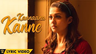 Naanum Rowdy Dhaan  Kannaana Kanne  Lyric Video  Sean Roldan  Anirudh  Vignesh Shivan [upl. by Eilyak633]