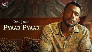 Dino James  Pyaar Pyaar Official Video  Prod By AAKASH  Def Jam India [upl. by Ynaffi]