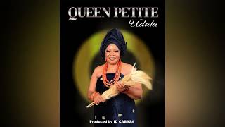 Queen Petite – Udala [upl. by Ititrefen]