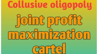 Joint profit maximization cartel  type of cartel  s2economicsclasses803 [upl. by Olegna]