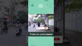 Types of Latecomers  JFW  shorts [upl. by Schiro]