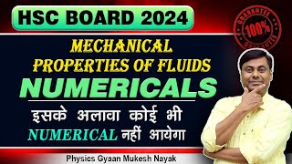 Mechanical Properties of Fluids  इसके अलावा कोई भी Numerical नहीं आयेगा  Physics HSC BOARD 2024 [upl. by Eilah]