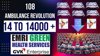 From 14 to 14000  Ambulances The Untold Success of EMRI Green Health Services  108 Ambulance [upl. by Jamille]