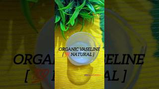 Homemade Vaseline with just 2 ingredients shorts ytshorts ayurveda [upl. by Rehpotsrihc]