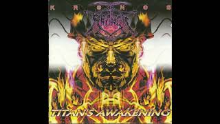 Kronos  Titans Awakening Full Album [upl. by Ainoyek]